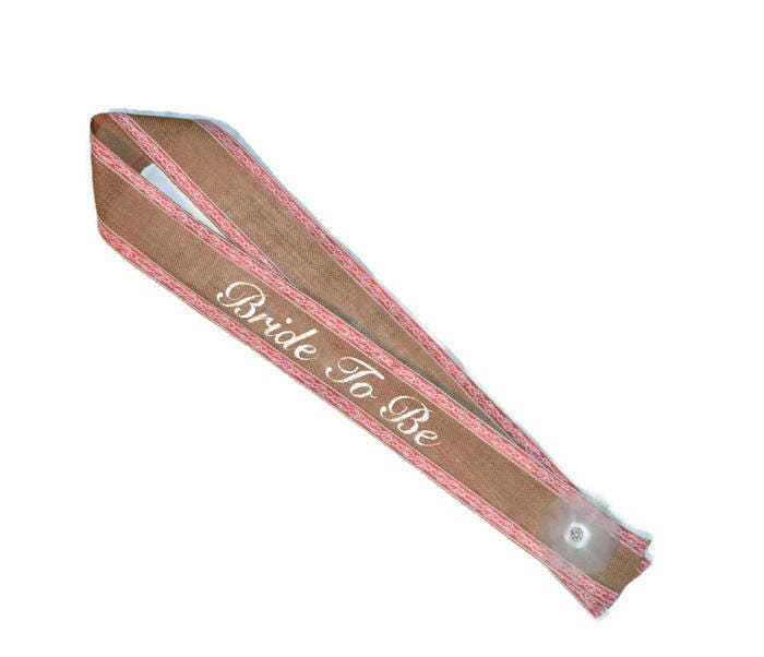 burlap bride to be sash